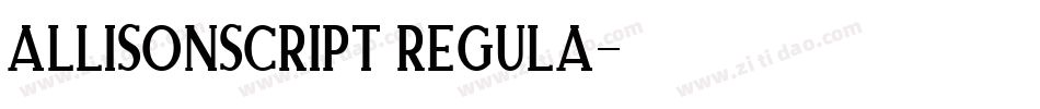 AllisonScript Regula字体转换